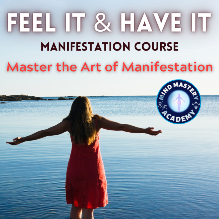 🌟 Feel It and Have It 🌟 Your Ultimate Manifestation Course 🌈✨